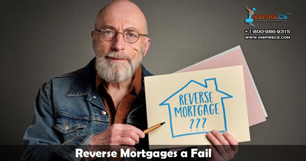 Reverse Mortgages a Fail