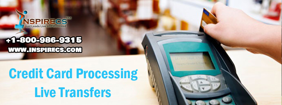 Credit Card Processing Live Transfers