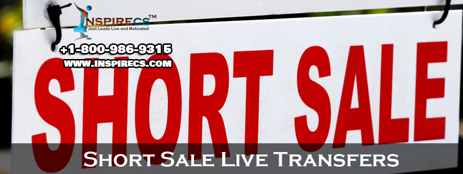 Short Sale Live Transfers